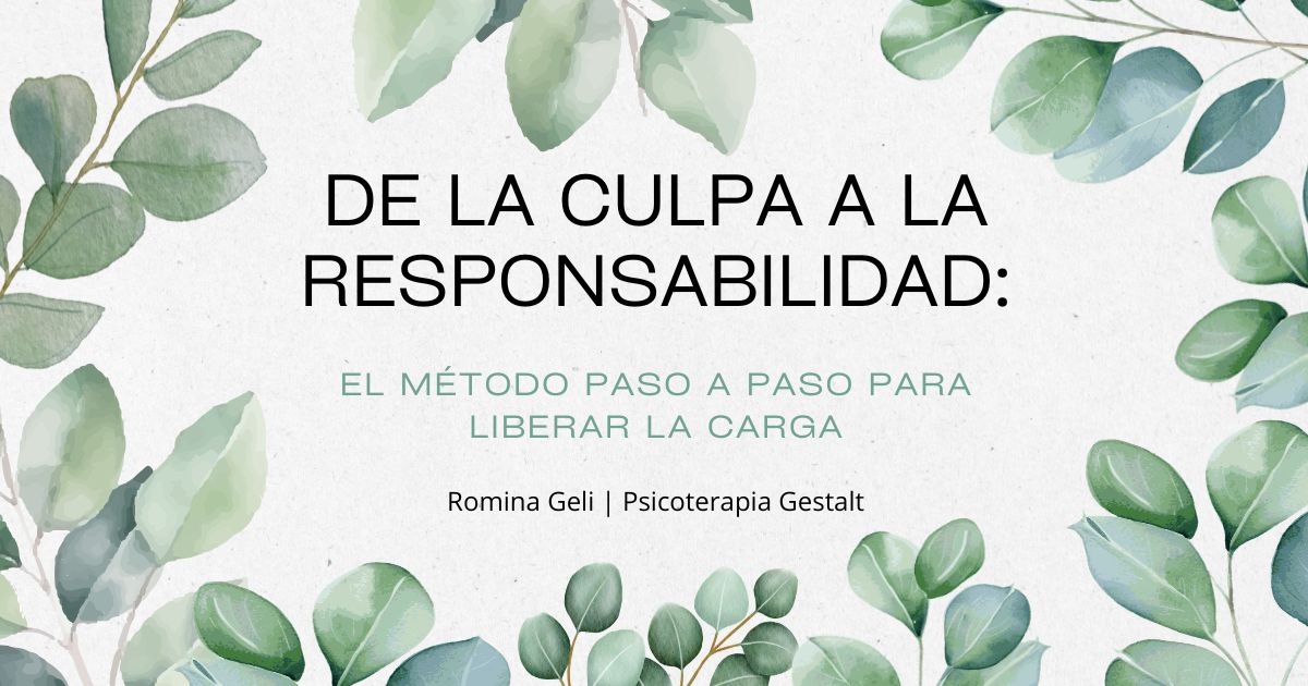 Cómo dejar de sentir culpa: de la culpa a la responsabilidad emocional